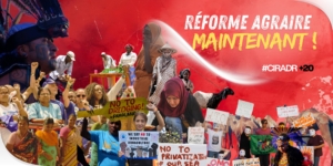 les-mouvements-sociaux-mondiaux-se-mobilisent-autour-de-la-ciradr20-alors-que-sintensifient-les-luttes-pour-la-terre-les-biens-communs-naturels-et-les-territoires